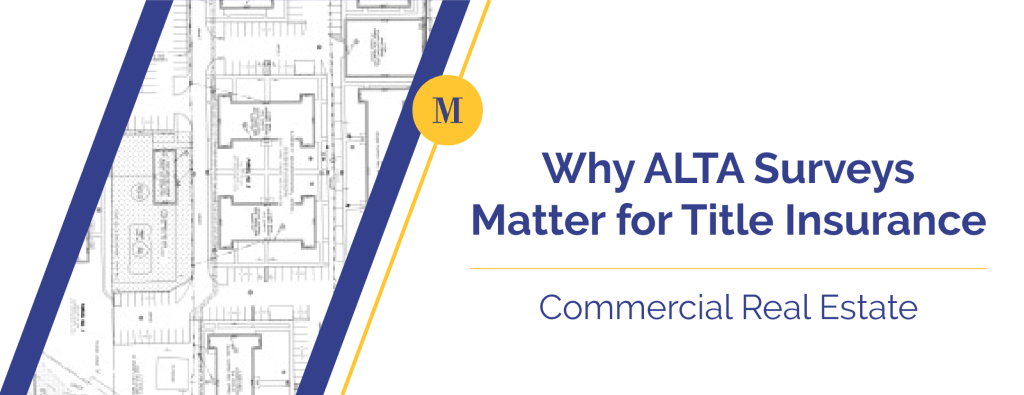 why alta matters for title insurance commercial real estate